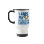 I Love My Australian Shepherd Travel Mug