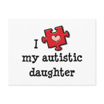 I Love My Autistic Daughter Autism Postcard