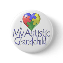 I Love My Autistic Grandchild Pinback Buttons