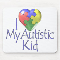 I Love My Autistic Kid mousepads by wolfmama I Love My Autistic Kid mousepads