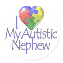 I Love My Autistic Nephew Round Sticker