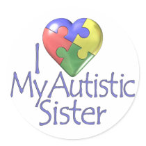 I Love My Autistic Sister Stickers