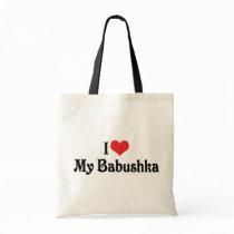 I Love My Babushka Bag