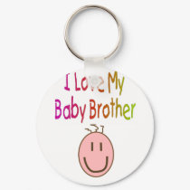 I love my Baby Brother--Child's T-Shirt and Gifts keychains by JustKids123 I love my Baby Brother--Child's T-Shirt and Gifts keychains
