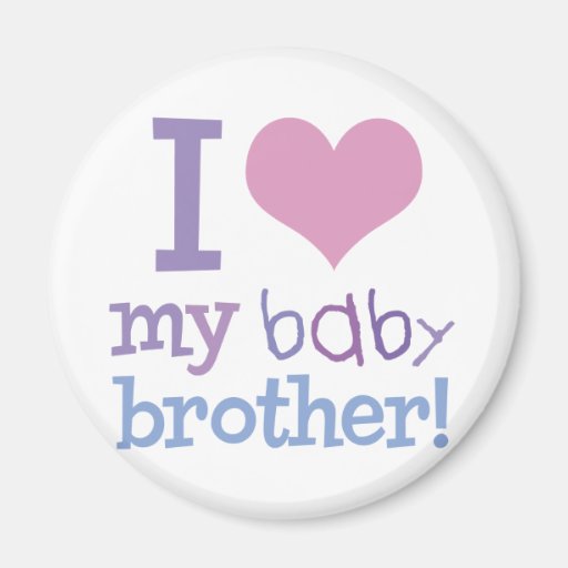 I Love My Baby Brother Fridge Magnets