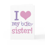 I Love My Baby Sister Kids T-Shirts & Gifts cards