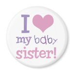 I Love My Baby Sister Kids T-Shirts & Gifts magnets