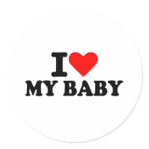 I love my baby sticker