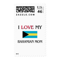 I Love My Bahamian Mom Stamps