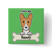 I Love My Basenji Pinback Buttons