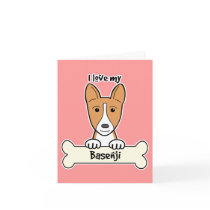 I Love My Basenji Cards