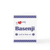 I Love My Basenji (Male Dog) Card