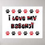 I Love My Basenji Posters