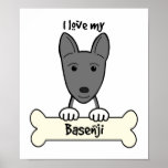 I Love My Basenji Posters