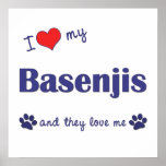I Love My Basenjis (Multiple Dogs) posters