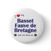 I Love My Basset Fauve de Bretagne (Female Dog) buttons by thatsalottadogs I Love My Basset Fauve de Bretagne (Female Dog) buttons