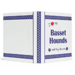 I Love My Basset Hounds (Multiple Dogs) Binders