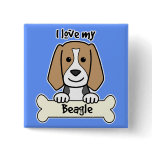 I Love My Beagle Pinback Buttons