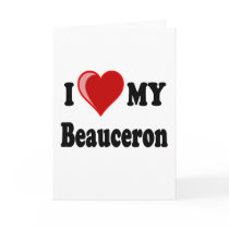 I Love My Beauceron Dog Card