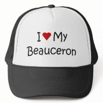 I Love My Beauceron Dog Lover Gifts and Apparel Trucker Hat