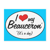 I Love My Beauceron (It's a Dog) Postcards