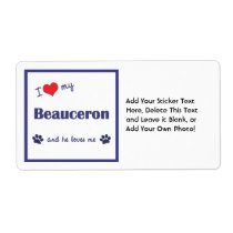 I Love My Beauceron (Male Dog) Personalized Shipping Label