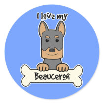 I Love My Beauceron Round Sticker