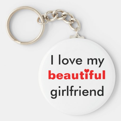 i love my girlfriend keyring