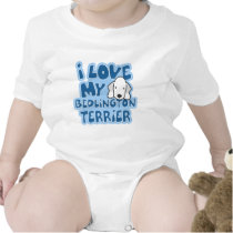 I Love My Bedlington Terrier Baby Creeper t-shirts by MenagerieMayhem I Love My Bedlington Terrier Baby Creeper t-shirts