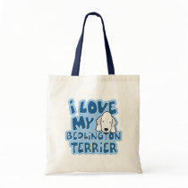 I Love My Bedlington Terrier Bag by MenagerieMayhem I Love My Bedlington Terrier Bag