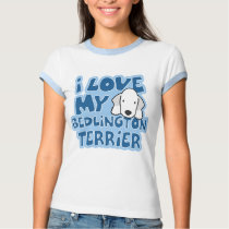 I Love My Bedlington Terrier Ladies Ringer T-Shirt by MenagerieMayhem I Love My Bedlington Terrier Ladies Ringer T-Shirt