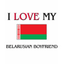 I Love My Belarusian Boyfriend t-shirts by flagshirt I Love My Belarusian Boyfriend t-shirts