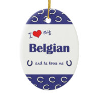 I Love My Belgian (Male Horse) Christmas Tree Ornament