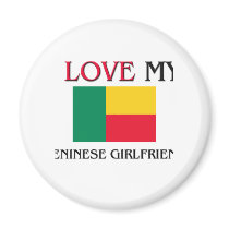 I Love My Beninese Girlfriend Fridge Magnets