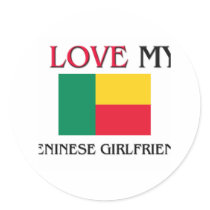 I Love My Beninese Girlfriend Round Sticker