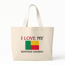 I Love My Beninese Grandpa Bag
