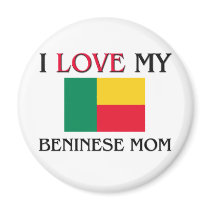 I Love My Beninese Mom Fridge Magnet