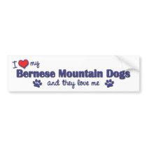 I Love My Bernese Mountain Dogs (Multiple Dogs) Bumper Sticker