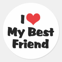 I Love My Best Friend Sticker