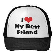 I Love My Best Friend Trucker Hats