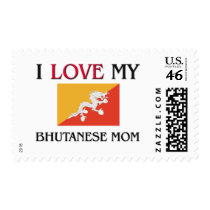 I Love My Bhutanese Mom Postage Stamp
