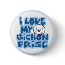 I Love My Bichon Frise Button