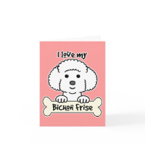 I Love My Bichon Frise Greeting Cards