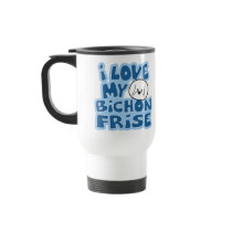 I Love My Bichon Frise Travel Mug by MenagerieMayhem I Love My Bichon Frise Travel Mug