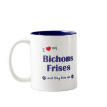 I Love My Bichons Frises (Multiple Dogs) Coffee Mug