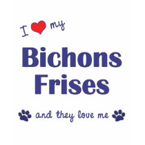I Love My Bichons Frises (Multiple Dogs) t-shirts