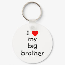 I Love My Big Brother keychains