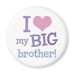 I Love My Big Brother magnets