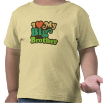 I Love My Big Brother Shirt