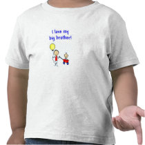 I love my big brother! t-shirts